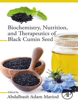 cover image of Biochemistry, Nutrition, and Therapeutics of Black Cumin Seed